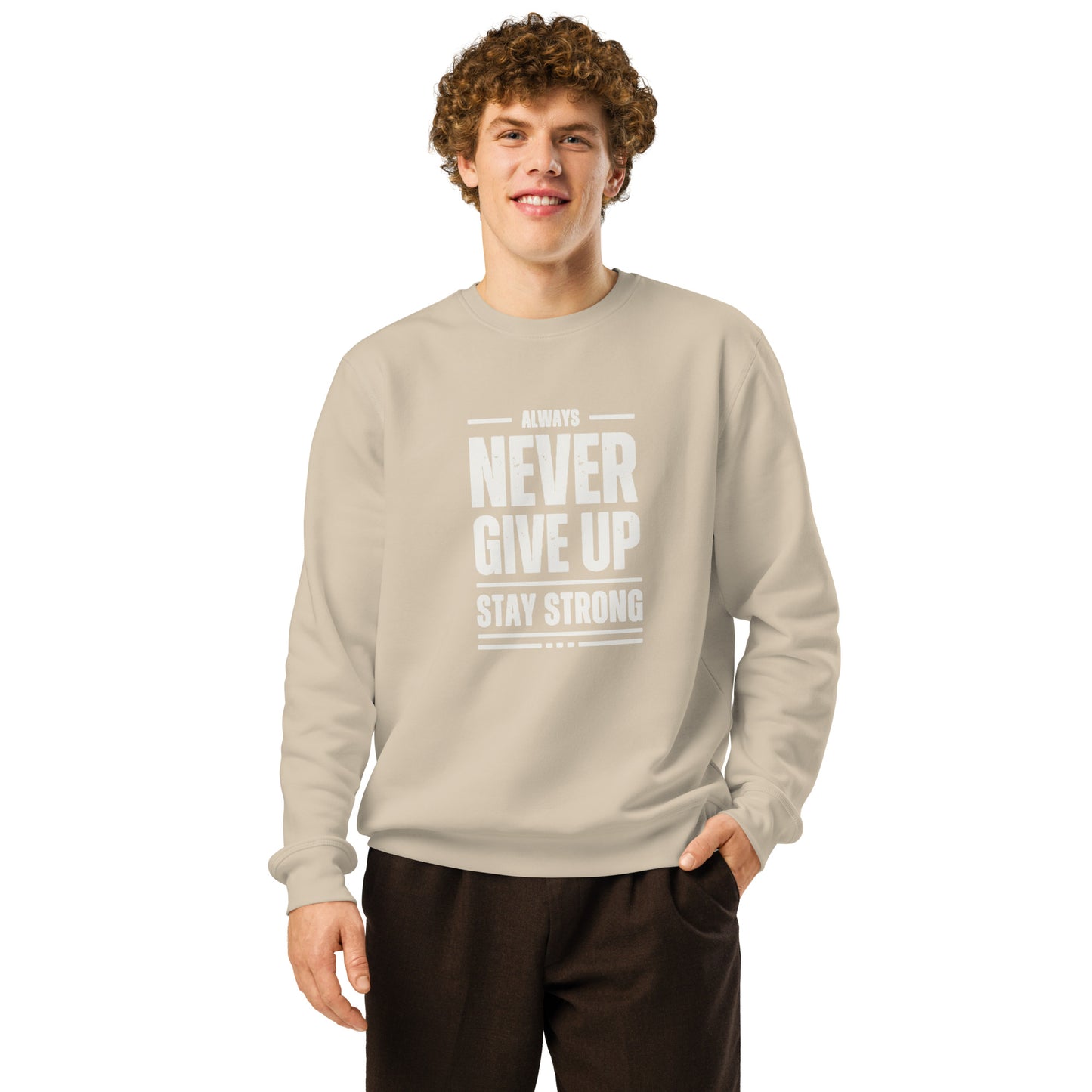 Sudadera orgánica Never Give Up ZHOMAX en Desert Dust, estampado frontal Stay Strong