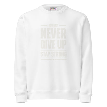 Sudadera orgánica Never Give Up ZHOMAX en blanco, estampado frontal Stay Strong