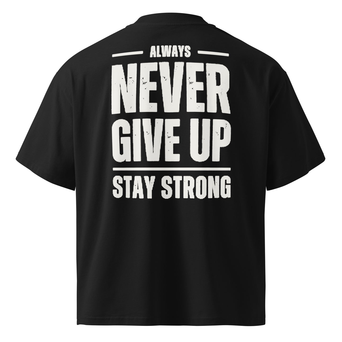 Camiseta Oversize Never Give Up ZHOMAX en negro, estampado trasero Stay Strong