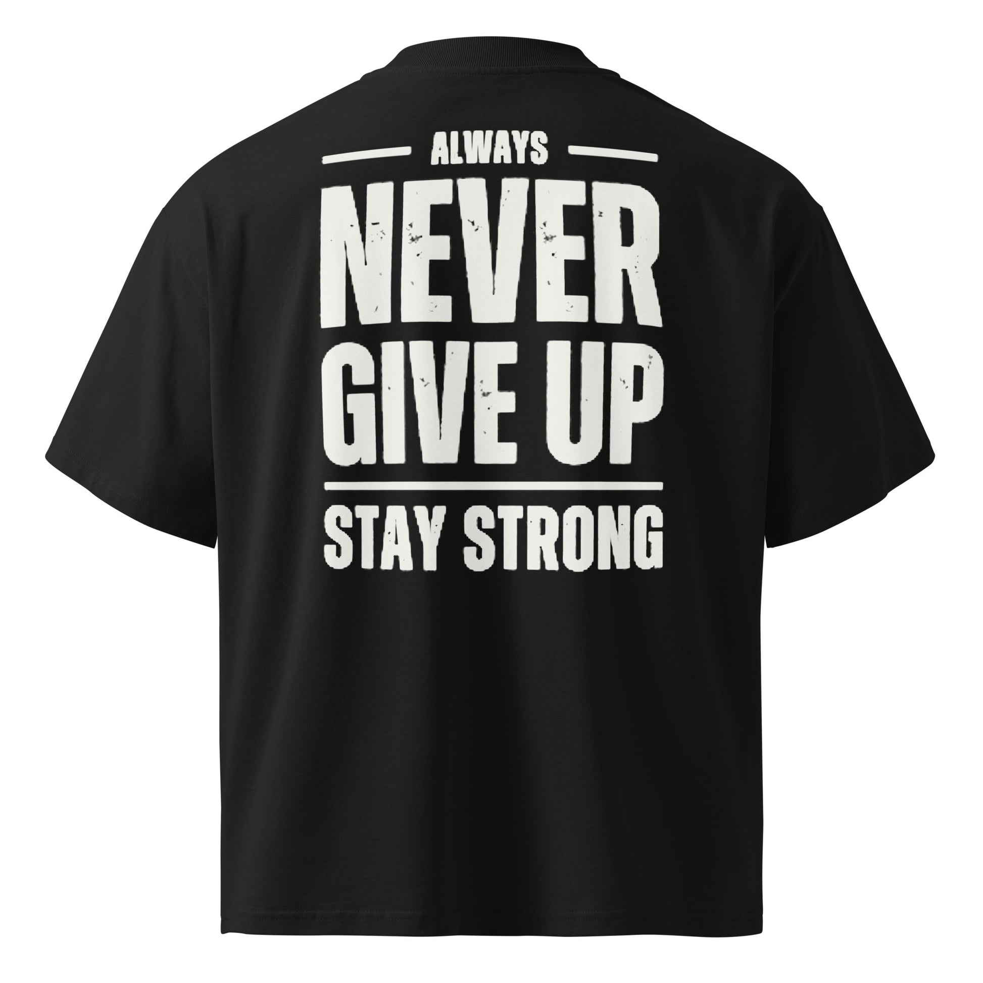 Camiseta Oversize Never Give Up ZHOMAX en negro, estampado trasero Stay Strong