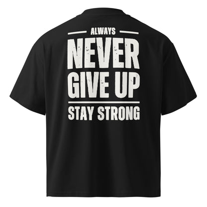 Camiseta Oversize Never Give Up ZHOMAX en negro, estampado trasero Stay Strong