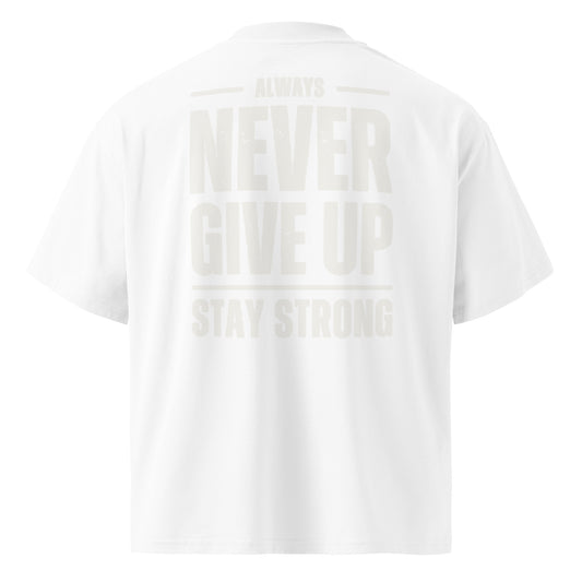 Camiseta Oversize Never Give Up ZHOMAX en blanco, estampado trasero Stay Strong